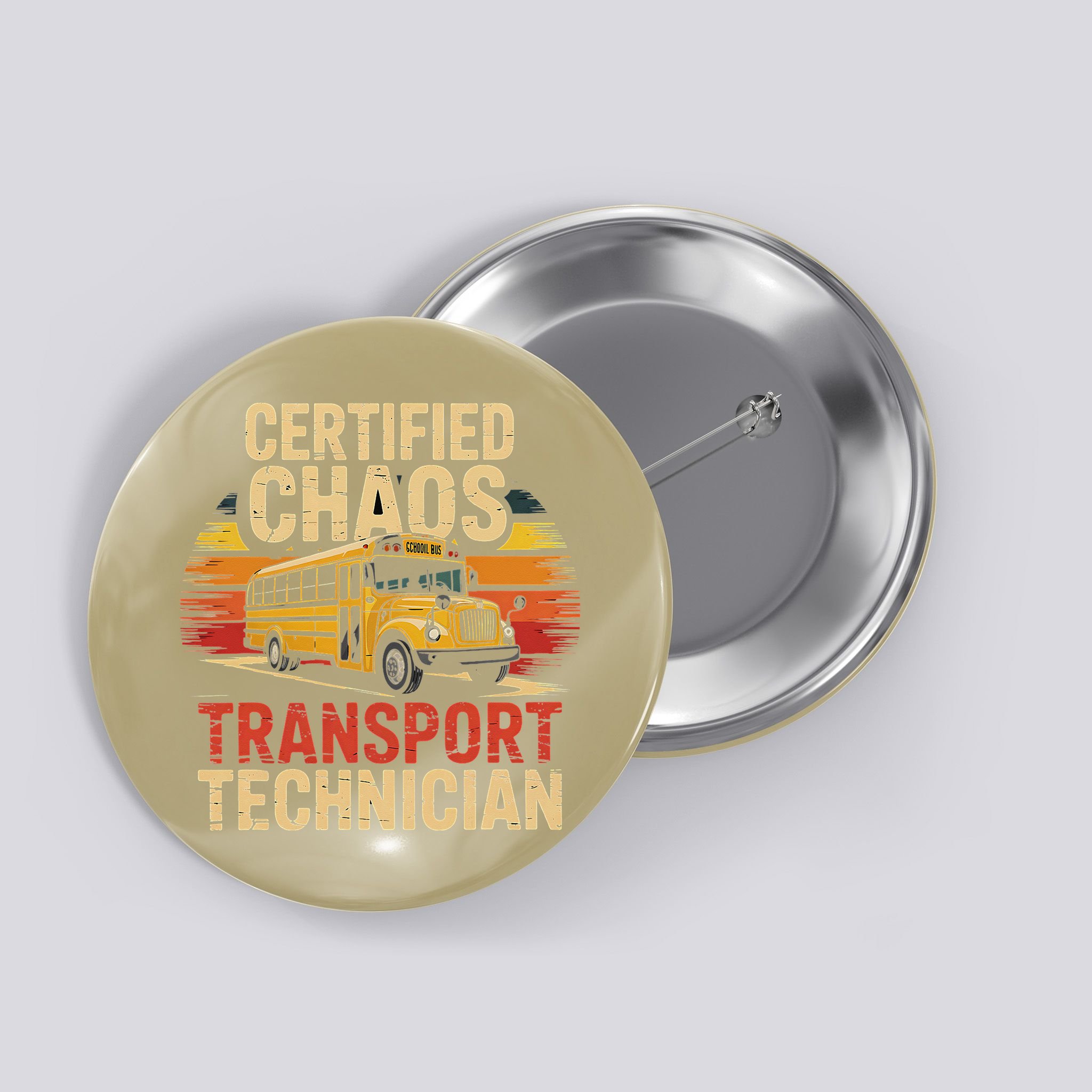 Certified Chaos Transport Technician School Bus Design Button