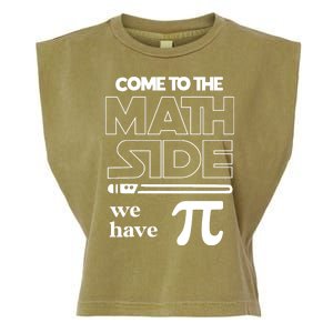 Cool Come To The Math Side We Have Pi Garment-Dyed Women's Muscle Tee