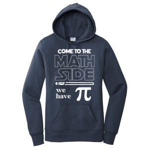 Cool Come To The Math Side We Have Pi Women's Pullover Hoodie