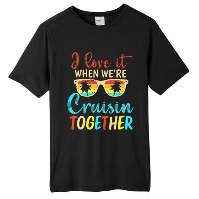 Cousin Cruise Trip I Love It When Were Cruising Together Tall Fusion ChromaSoft Performance T-Shirt