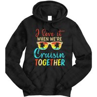 Cousin Cruise Trip I Love It When Were Cruising Together Tie Dye Hoodie