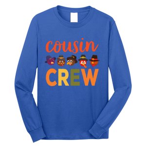 Cousin Crew Thanksgiving Great Gift Cool Gift Long Sleeve Shirt