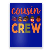 Cousin Crew Thanksgiving Great Gift Cool Gift Poster