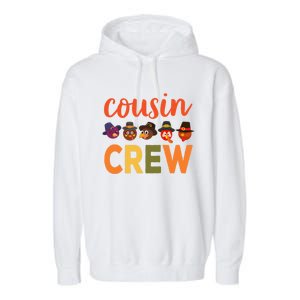 Cousin Crew Thanksgiving Great Gift Cool Gift Garment-Dyed Fleece Hoodie