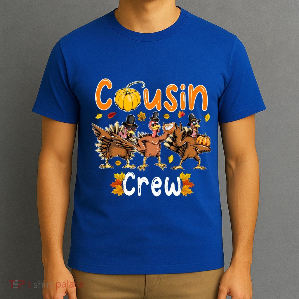 Cousin Crew Thanksgiving Three Fall Dabbing Turkeys Lover Cool Gift T-Shirt