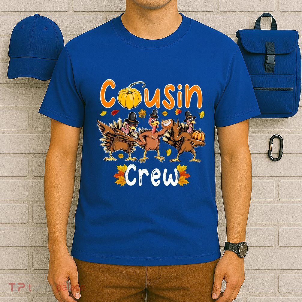 Cousin Crew Thanksgiving Three Fall Dabbing Turkeys Lover Cool Gift T-Shirt