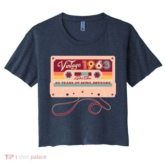 Cute Cassette Tape Limited Edition Vintage 1963 60 Years Of Being Awesome Crop Top
