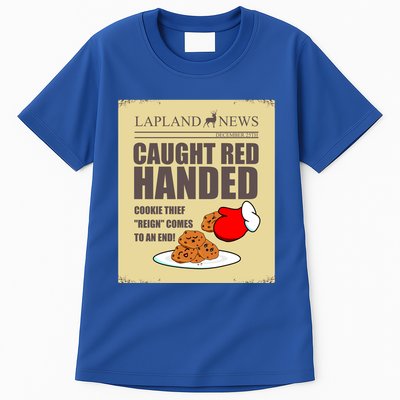 Christmas Cookie Thief Reign Ends! Santa Steals Cookies! Gift Tall T-Shirt