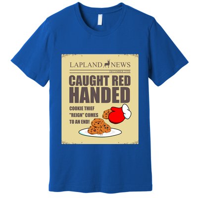 Christmas Cookie Thief Reign Ends! Santa Steals Cookies! Gift Premium T-Shirt