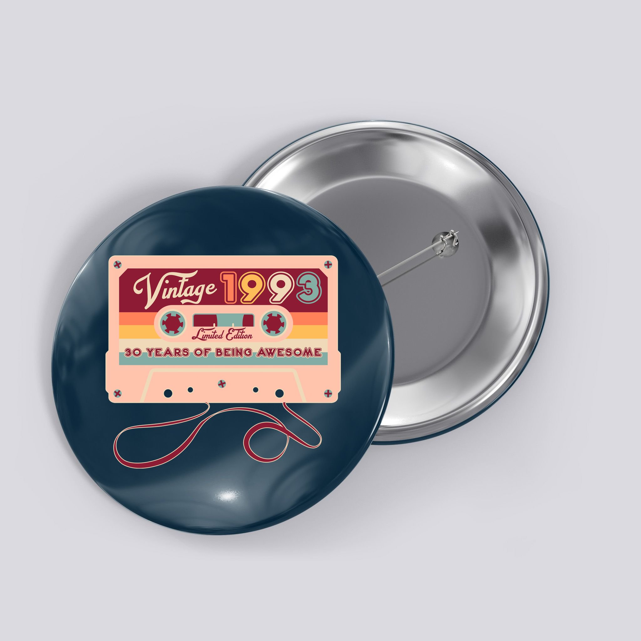 Cute Cassette Tape Limited Edition Vintage 1993 30 Years Of Being Awesome Button