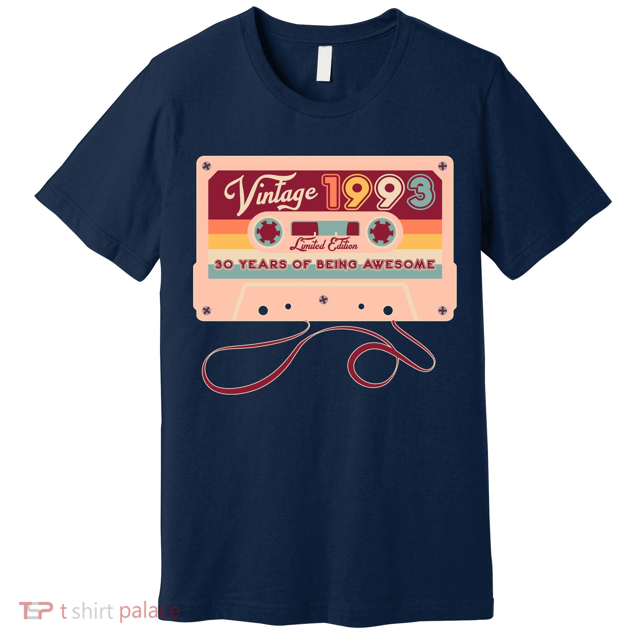 Cute Cassette Tape Limited Edition Vintage 1993 30 Years Of Being Awesome Premium T-Shirt