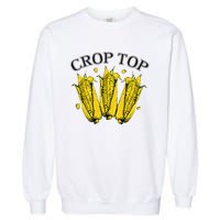 Corn Crop Top Funny Farmer Farming Corn Lover Summer Garment-Dyed Sweatshirt