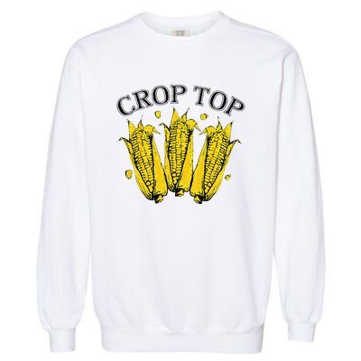 Corn Crop Top Funny Farmer Farming Corn Lover Summer Garment-Dyed Sweatshirt