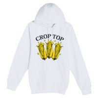 Corn Crop Top Funny Farmer Farming Corn Lover Summer Premium Pullover Hoodie