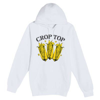 Corn Crop Top Funny Farmer Farming Corn Lover Summer Premium Pullover Hoodie