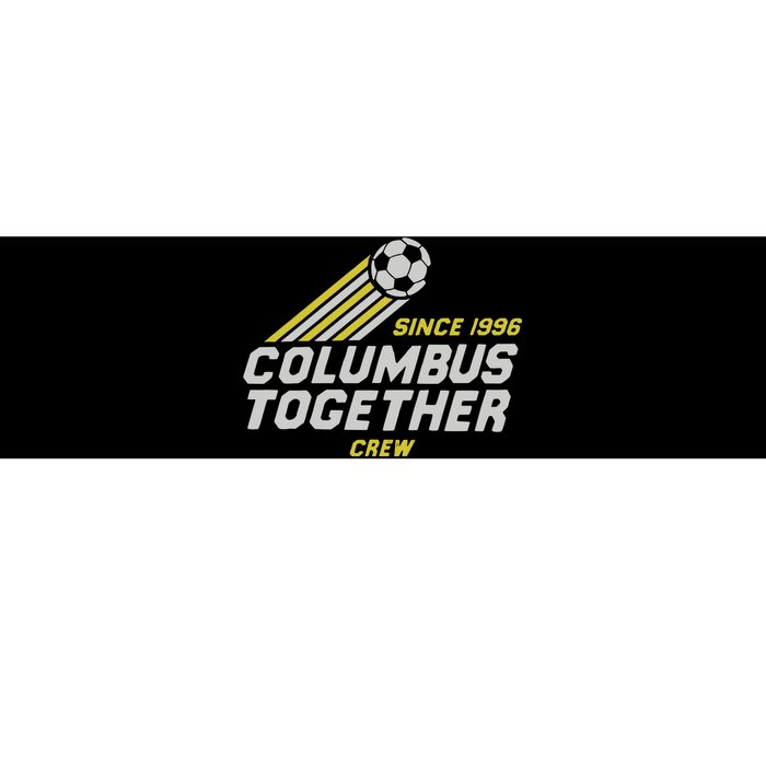 Columbus Crew Together Since 1996 Bumper Sticker