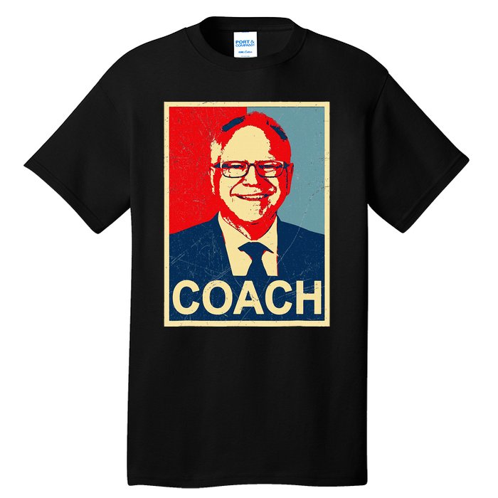 Coach! Coach Tim Walz Tribute Harris Walz Election 2024 Tall T-Shirt