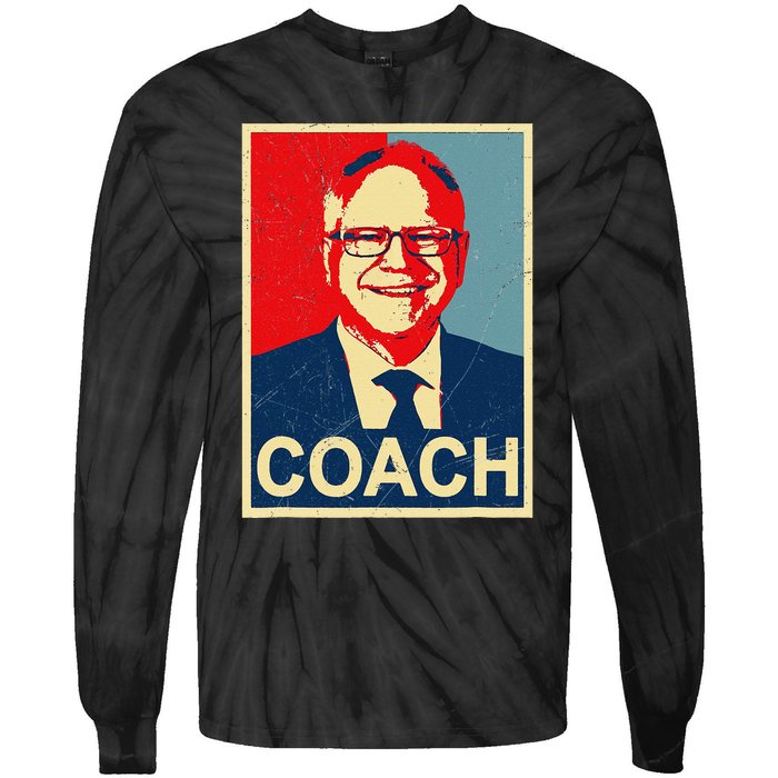 Coach! Coach Tim Walz Tribute Harris Walz Election 2024 Tie-Dye Long Sleeve Shirt