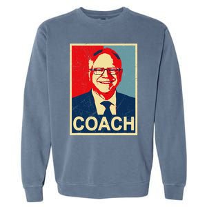 Coach! Coach Tim Walz Tribute Harris Walz Election 2024 Garment-Dyed Sweatshirt