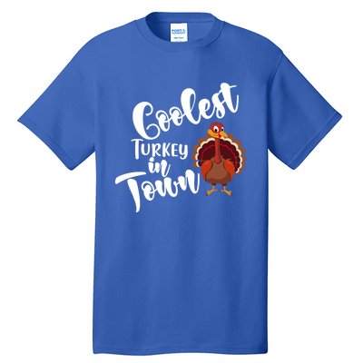 Cute Coolest Turkey In Town Thanksgiving Autumn Fall Design Cute Gift Tall T-Shirt