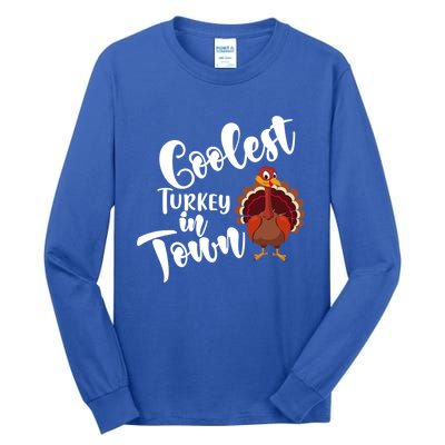 Cute Coolest Turkey In Town Thanksgiving Autumn Fall Design Cute Gift Tall Long Sleeve T-Shirt