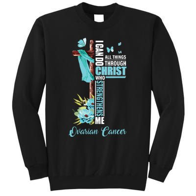 Christian Cross Teal Ribbon Survivor Fighter Ovarian Cancer Tall Sweatshirt