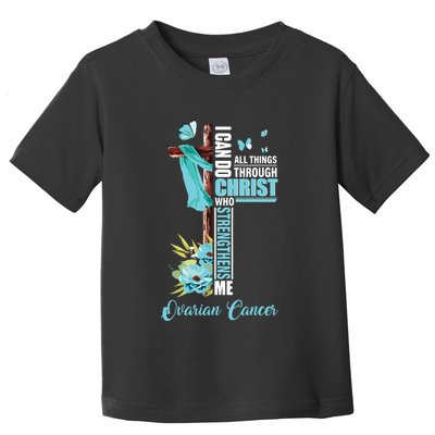 Christian Cross Teal Ribbon Survivor Fighter Ovarian Cancer Toddler T-Shirt