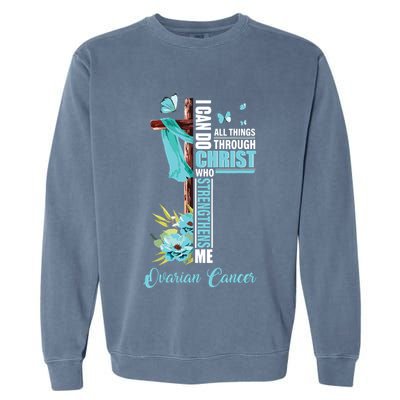 Christian Cross Teal Ribbon Survivor Fighter Ovarian Cancer Garment-Dyed Sweatshirt