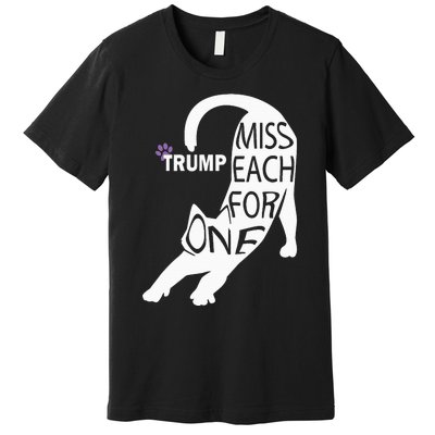 Cat Cute Trump One For Each Premium T-Shirt