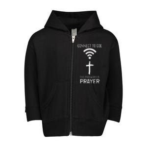 Christian Connect To God The Password Is PRAYER Faith Toddler Zip Fleece Hoodie