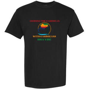 Caribbean Cruise Travel Vacation Garment-Dyed Heavyweight T-Shirt