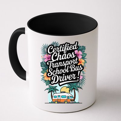 Certified Chaos Transport School Bus Driver DAD Teacher Mug