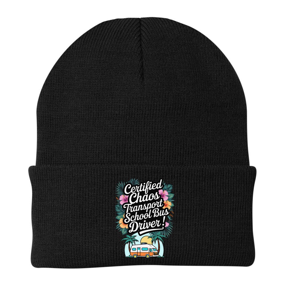 Certified Chaos Transport School Bus Driver DAD Teacher Beanie