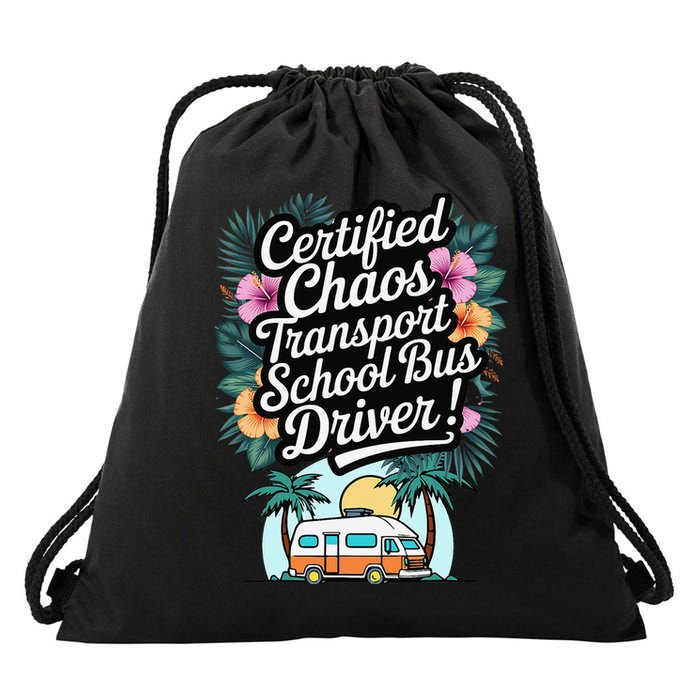 Certified Chaos Transport School Bus Driver DAD Teacher Drawstring Bag