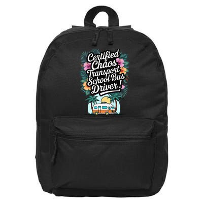 Certified Chaos Transport School Bus Driver DAD Teacher 16 in Basic Backpack