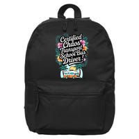 Certified Chaos Transport School Bus Driver DAD Teacher 16 in Basic Backpack