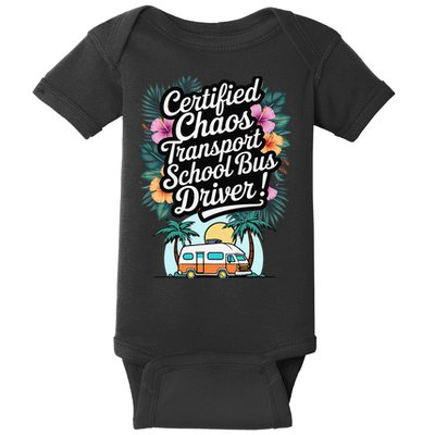 Certified Chaos Transport School Bus Driver DAD Teacher Baby Bodysuit