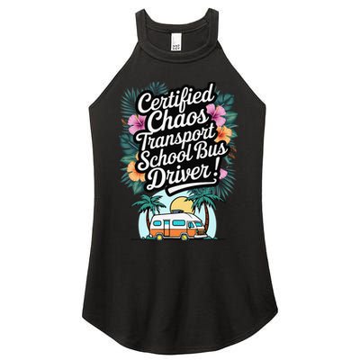 Certified Chaos Transport School Bus Driver DAD Teacher Women's Perfect Tri Rocker Tank