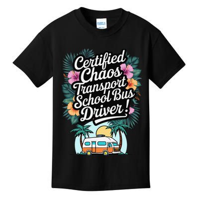 Certified Chaos Transport School Bus Driver DAD Teacher Kids T-Shirt