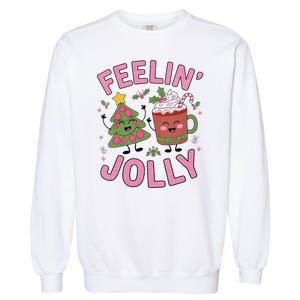 Cute Christmas Tree Hot Chocolate Feeling Jolly Funny Xmas Garment-Dyed Sweatshirt