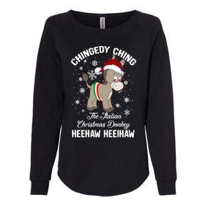 Chingedy Ching The Italian Dominick The Christmas Donkey Funny Gift Womens California Wash Sweatshirt