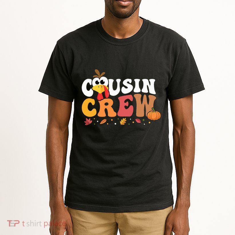 Cousin Crew Thanksgiving Family Matching Turkey Day Fall Tall T-Shirt