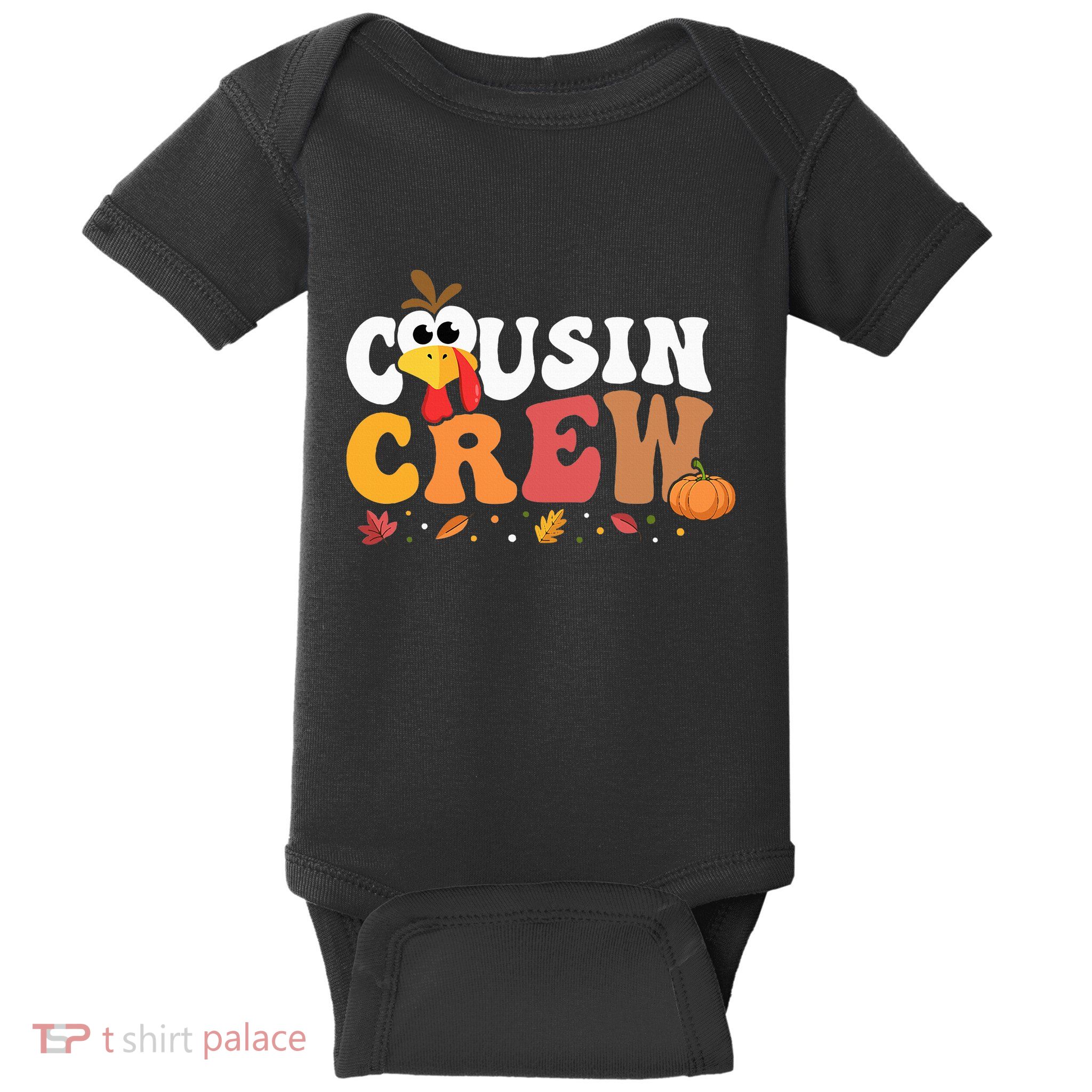 Cousin Crew Thanksgiving Family Matching Turkey Day Fall Baby Bodysuit