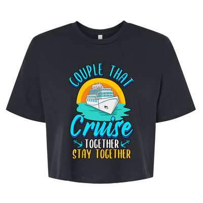 Cruising Couples That Cruise Together Stay Together Bella+Canvas Jersey Crop Tee