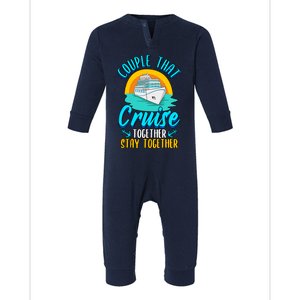 Cruising Couples That Cruise Together Stay Together Infant Fleece One Piece