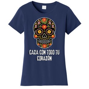 Caza Con Todu Tu Corazon Halloween Sugar Skull Women's T-Shirt