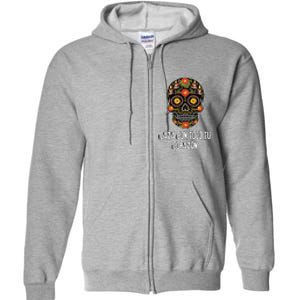 Caza Con Todu Tu Corazon Halloween Sugar Skull Full Zip Hoodie