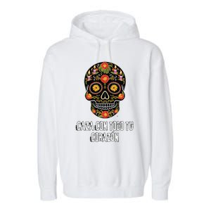 Caza Con Todu Tu Corazon Halloween Sugar Skull Garment-Dyed Fleece Hoodie