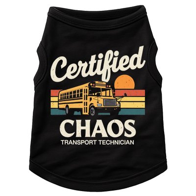 Certified Chaos Transport Technician School Bus Driver Doggie Tank