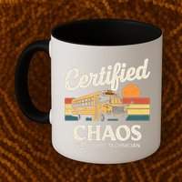 Certified Chaos Transport Technician School Bus Driver Mug